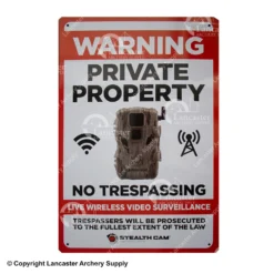 Stealth Cam Live Surveillance Warning Sign
